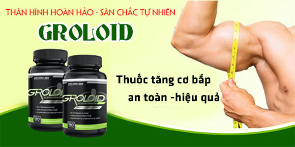 thuốc tăng cơ nào tốt nhất